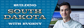 South Dakota: Building South Dakota with Evgeny
