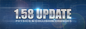 1.58 Update: Physics & Collisions Changes