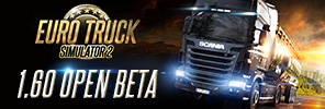 Euro Truck Simulator 2: 1.60 Update Open Beta
