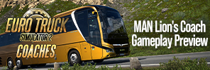 Coaches: MAN Lion's Coach Gameplay Preview